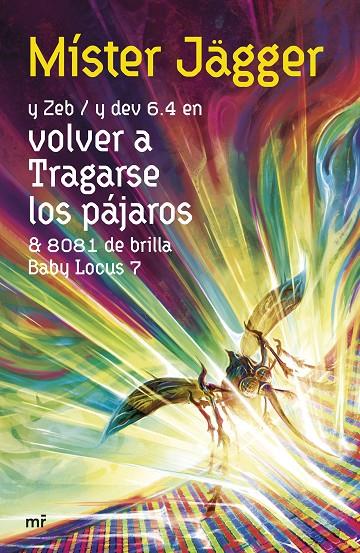 VOLVER A TRAGARSE LOS PÁJAROS | 9788427051720 | MÍSTER JÄGGER | Llibreria Ombra | Llibreria online de Rubí, Barcelona | Comprar llibres en català i castellà online