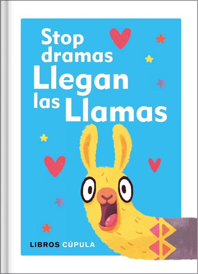 STOP DRAMAS, LLEGAN LAS LLAMAS | 9788448025137 | AA. VV. | Llibreria Ombra | Llibreria online de Rubí, Barcelona | Comprar llibres en català i castellà online