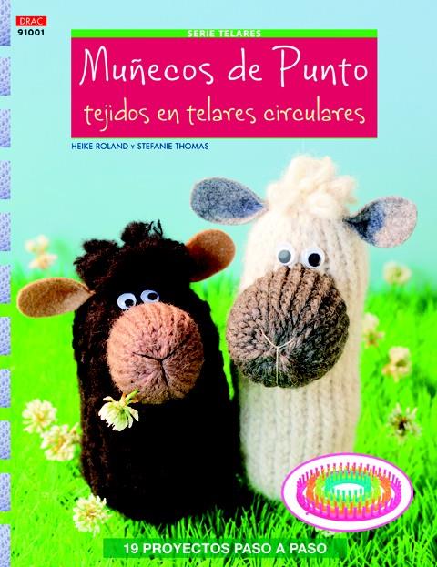 MUÑECOS DE PUNTO TEJIDOS EN TELARES CIRCULARES | 9788498743432 | ROLAND, HEIKE/THOMAS, STEFANIE | Llibreria Ombra | Llibreria online de Rubí, Barcelona | Comprar llibres en català i castellà online