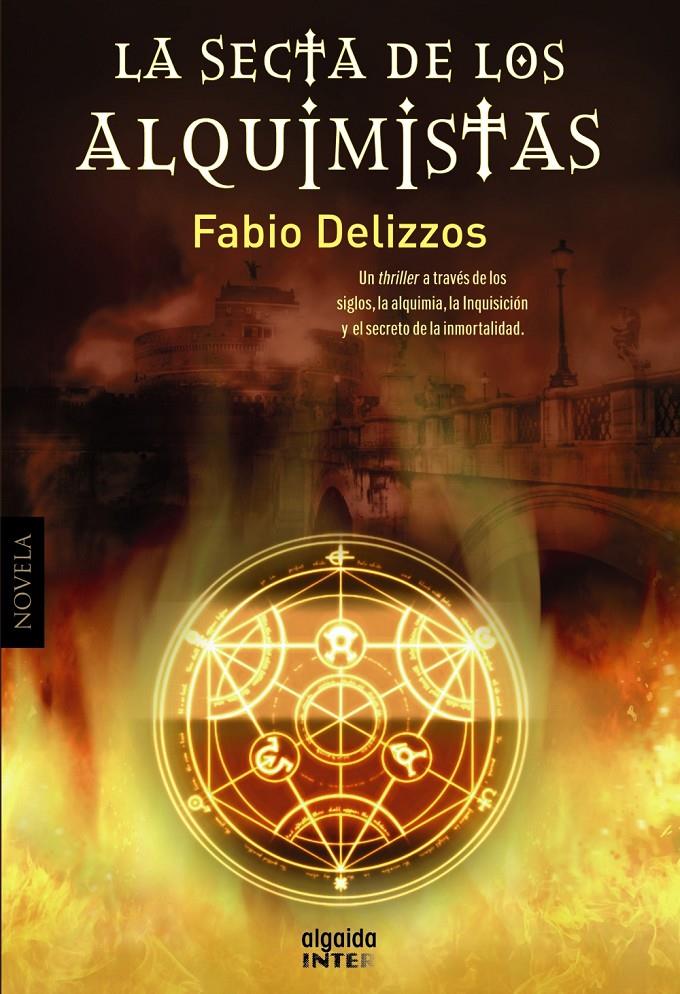 LA SECTA DE LOS ALQUIMISTAS | 9788498778656 | FABIO DELIZZOS | Llibreria Ombra | Llibreria online de Rubí, Barcelona | Comprar llibres en català i castellà online