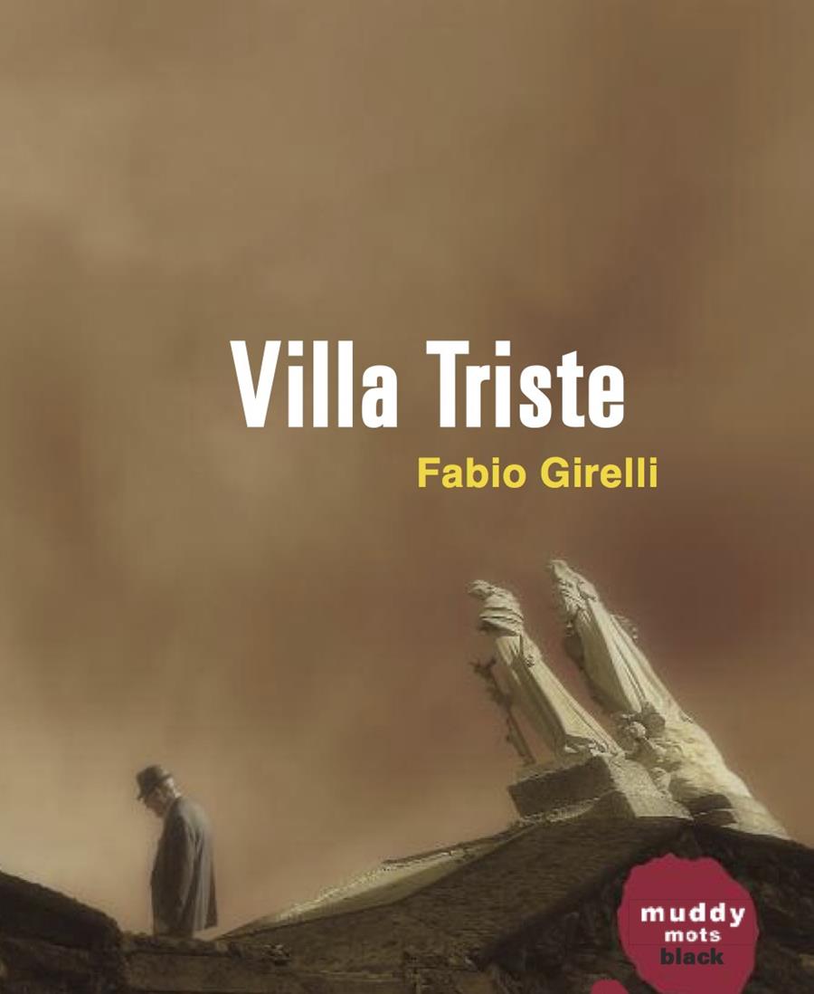 VILLA TRISTE | 9788494363009 | GIRELLI, FABIO | Llibreria Ombra | Llibreria online de Rubí, Barcelona | Comprar llibres en català i castellà online