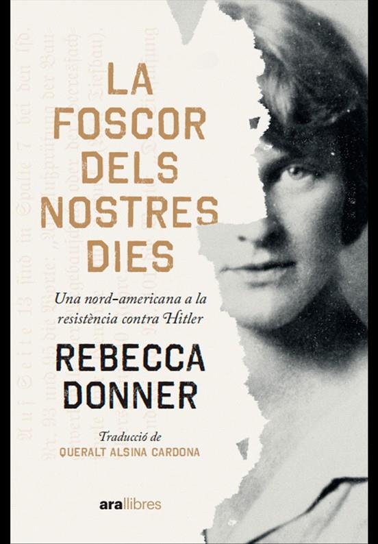 LA FOSCOR DELS NOSTRES DIES | 9788411730112 | DONNER, REBECCA | Llibreria Ombra | Llibreria online de Rubí, Barcelona | Comprar llibres en català i castellà online