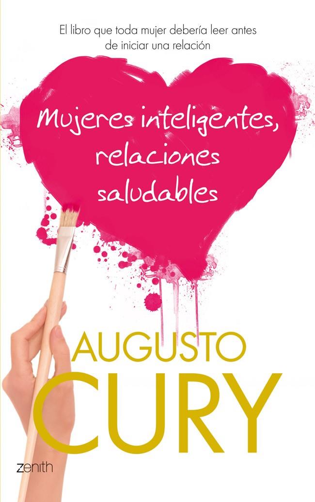 MUJERES INTELIGENTES RELACIONES SALUDABLES | 9788408037569 | AUGUSTO CURY | Llibreria Ombra | Llibreria online de Rubí, Barcelona | Comprar llibres en català i castellà online