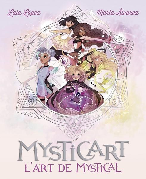 MYSTICART. L'ART DE MYSTICAL | 9788424663544 | LÓPEZ, LAIA/ÁLVAREZ, MARTA | Llibreria Ombra | Llibreria online de Rubí, Barcelona | Comprar llibres en català i castellà online