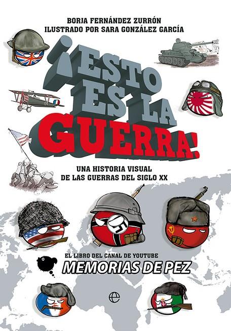 ¡ESTO ES LA GUERRA! | 9788413843339 | DE PEZ, MEMORIAS | Llibreria Ombra | Llibreria online de Rubí, Barcelona | Comprar llibres en català i castellà online