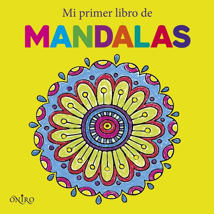 MI PRIMER LIBRO DE MANDALAS | 9788497547765 | AA. VV. | Llibreria Ombra | Llibreria online de Rubí, Barcelona | Comprar llibres en català i castellà online