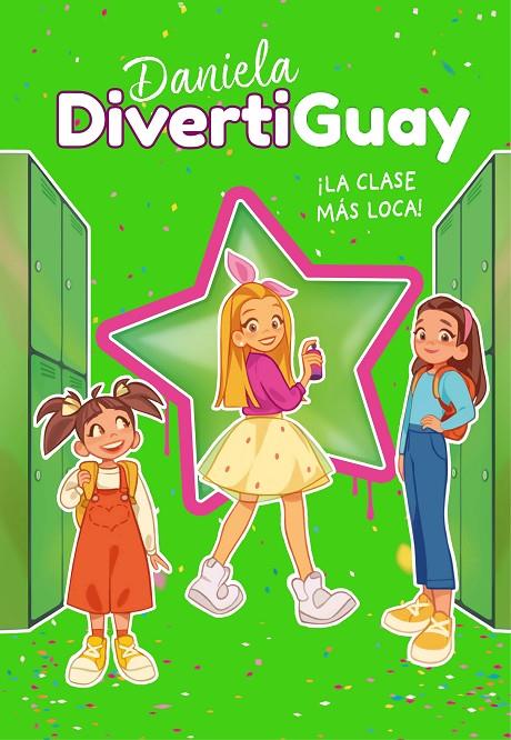 DANIELA DIVERTIGUAY 4. ¡LA CLASE MÁS LOCA! (DANIELA DIVERTIGUAY 4) | 9788418318207 | DIVERTIGUAY, DANIELA | Llibreria Ombra | Llibreria online de Rubí, Barcelona | Comprar llibres en català i castellà online