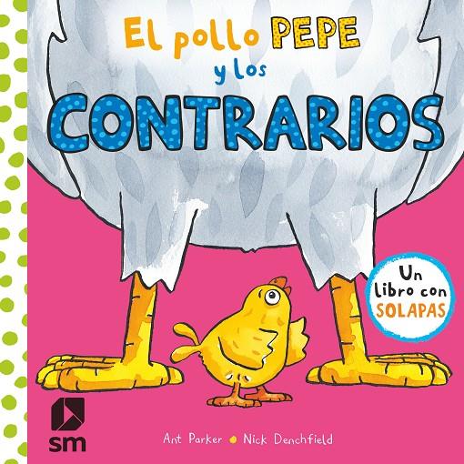 EL POLLO PEPE Y LOS CONTRARIOS | 9788491820512 | DENCHFIELD, NICK | Llibreria Ombra | Llibreria online de Rubí, Barcelona | Comprar llibres en català i castellà online