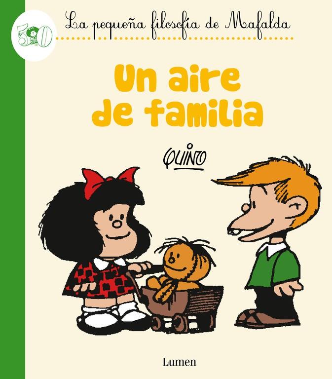 UN AIRE DE FAMILIA (LA PEQUEÑA FILOSOFÍA DE MAFALDA) | 9788426401816 | QUINO | Llibreria Ombra | Llibreria online de Rubí, Barcelona | Comprar llibres en català i castellà online