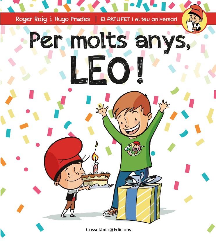 PER MOLTS ANYS, LEO! | 9788490346556 | ROIG CÉSAR, ROGER | Llibreria Ombra | Llibreria online de Rubí, Barcelona | Comprar llibres en català i castellà online