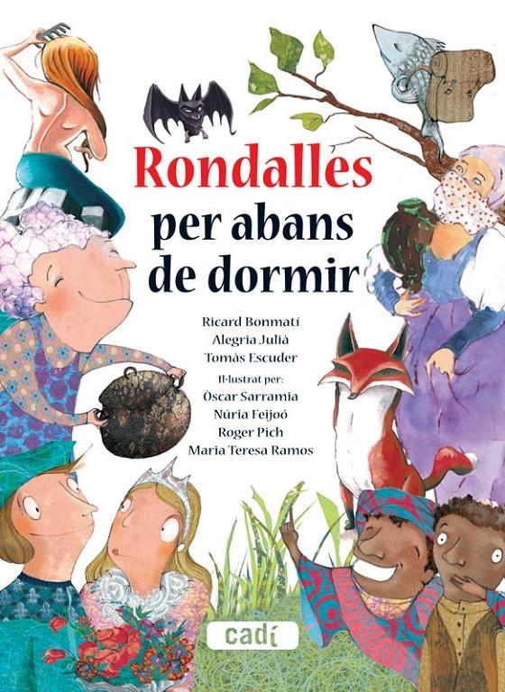 RONDALLES PER ABANS DE DORMIR | 9788447440702 | ALEGRIA JULIÀ/RICARD BONMATÍ GUIDONET/TOMÁS ESCUDER PALAU | Llibreria Ombra | Llibreria online de Rubí, Barcelona | Comprar llibres en català i castellà online