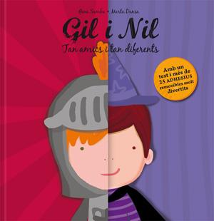 GIL I NIL TAN AMICS I TAN DIFERENTS | 9788424643119 | GINA SAMBA - MARTA DANSA | Llibreria Ombra | Llibreria online de Rubí, Barcelona | Comprar llibres en català i castellà online