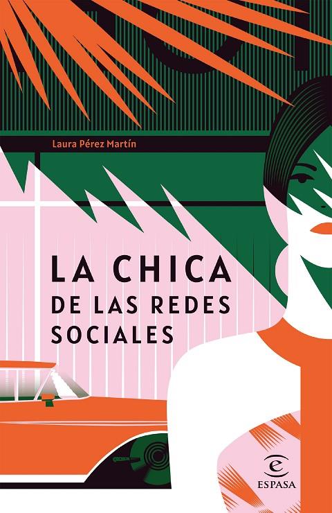 LA CHICA DE LAS REDES SOCIALES | 9788467059489 | PÉREZ MARTÍN, LAURA | Llibreria Ombra | Llibreria online de Rubí, Barcelona | Comprar llibres en català i castellà online