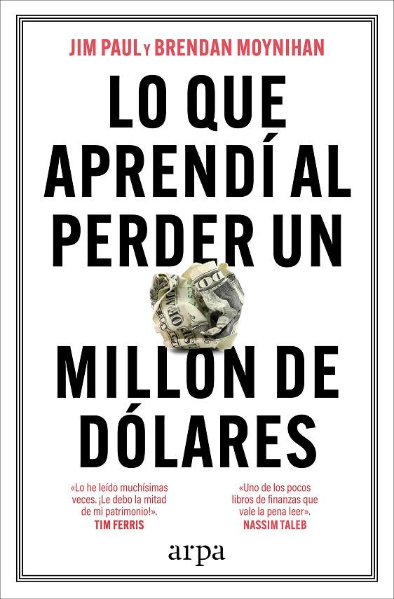 LO QUE APRENDÍ AL PERDER UN MILLÓN DE DÓLARES | 9788410313521 | PAUL, JIM/MOYNIHAN, BRENDAN | Llibreria Ombra | Llibreria online de Rubí, Barcelona | Comprar llibres en català i castellà online