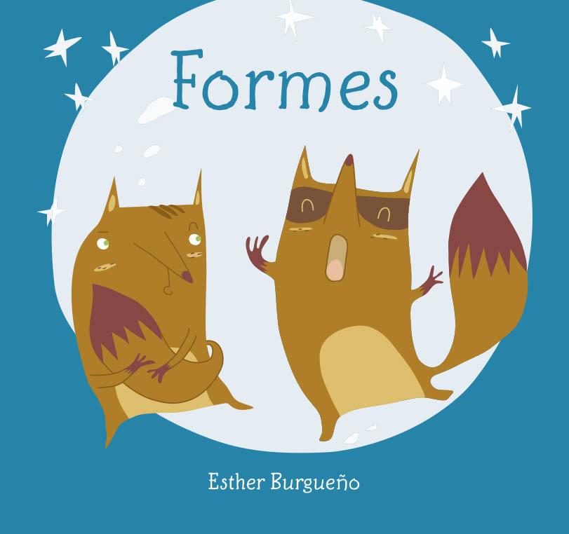 FORMES | 9788416434466 | BURGUEÑO VIGIL, ESTHER | Llibreria Ombra | Llibreria online de Rubí, Barcelona | Comprar llibres en català i castellà online