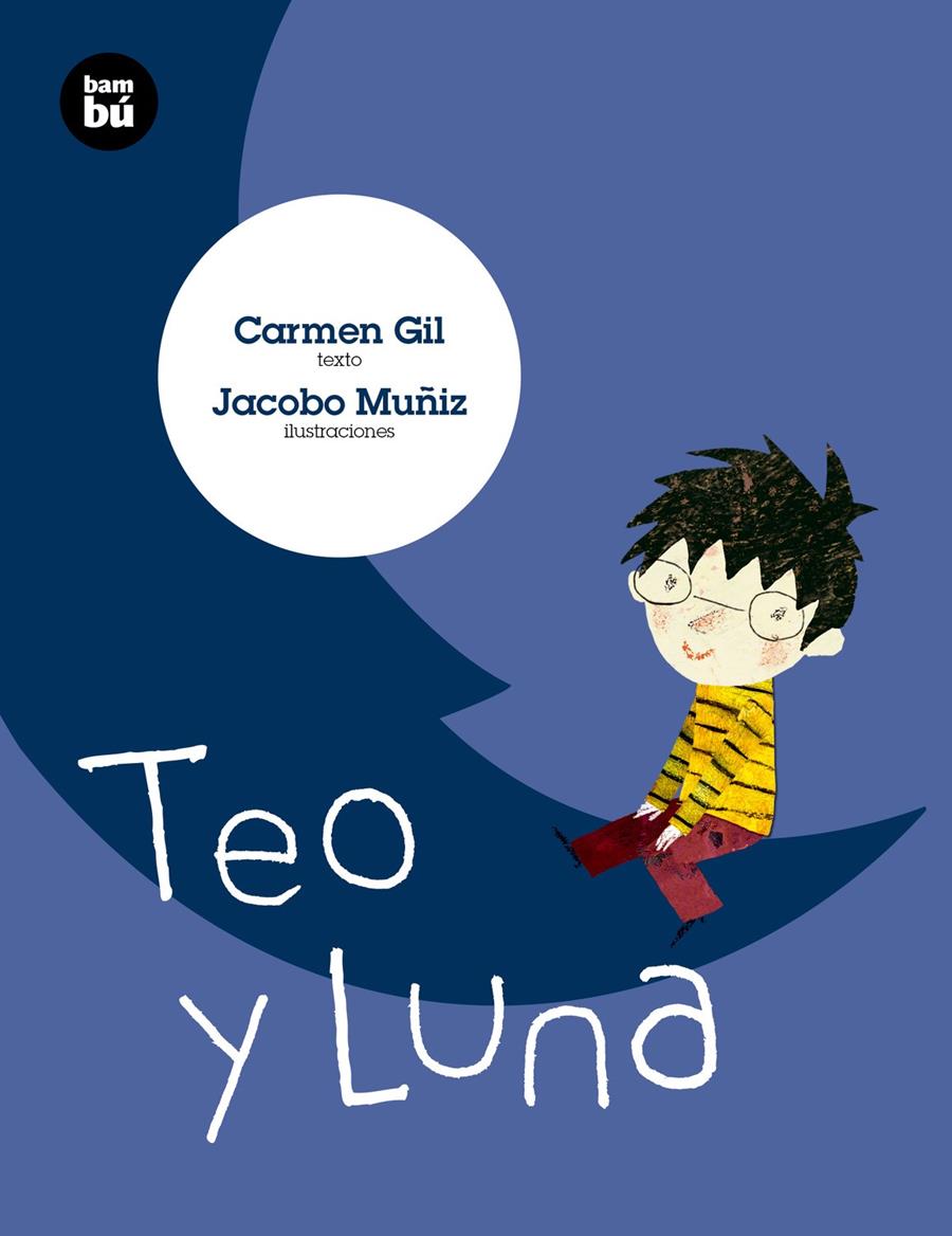 TEO Y LUNA | 9788483433041 | GIL, CARMEN | Llibreria Ombra | Llibreria online de Rubí, Barcelona | Comprar llibres en català i castellà online