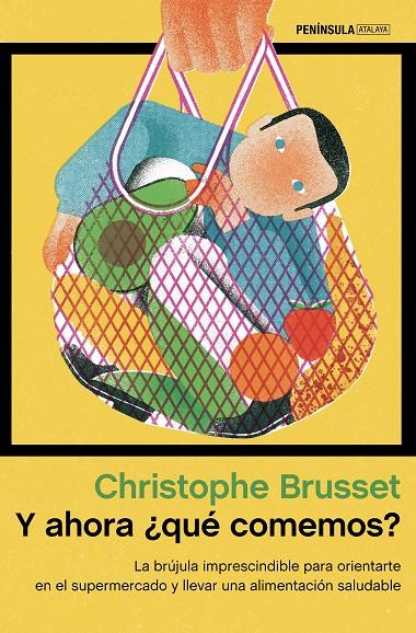 Y AHORA ¿QUÉ COMEMOS? | 9788499429045 | BRUSSET, CHRISTOPHE | Llibreria Ombra | Llibreria online de Rubí, Barcelona | Comprar llibres en català i castellà online