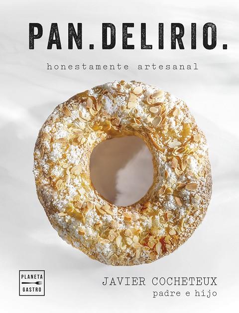 PAN.DELIRIO | 9788408291688 | COCHETEUX (PADRE E HIJO), JAVIER | Llibreria Ombra | Llibreria online de Rubí, Barcelona | Comprar llibres en català i castellà online