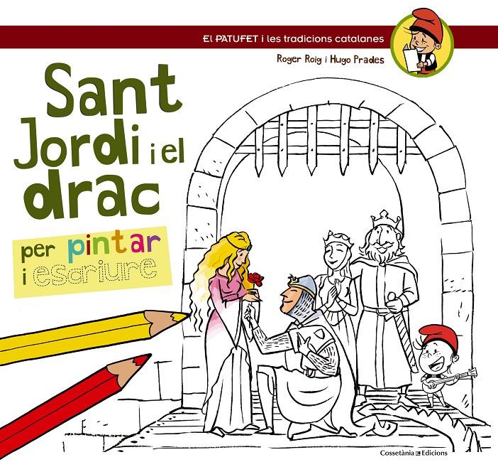 SANT JORDI I EL DRAC | 9788490342220 | ROIG CÈSAR, ROGER/PRADES, HUGO | Llibreria Ombra | Llibreria online de Rubí, Barcelona | Comprar llibres en català i castellà online