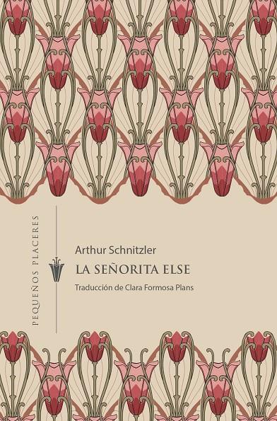 LA SEÑORITA ELSE | 9788412535389 | SCHNITZLER, ARTHUR | Llibreria Ombra | Llibreria online de Rubí, Barcelona | Comprar llibres en català i castellà online