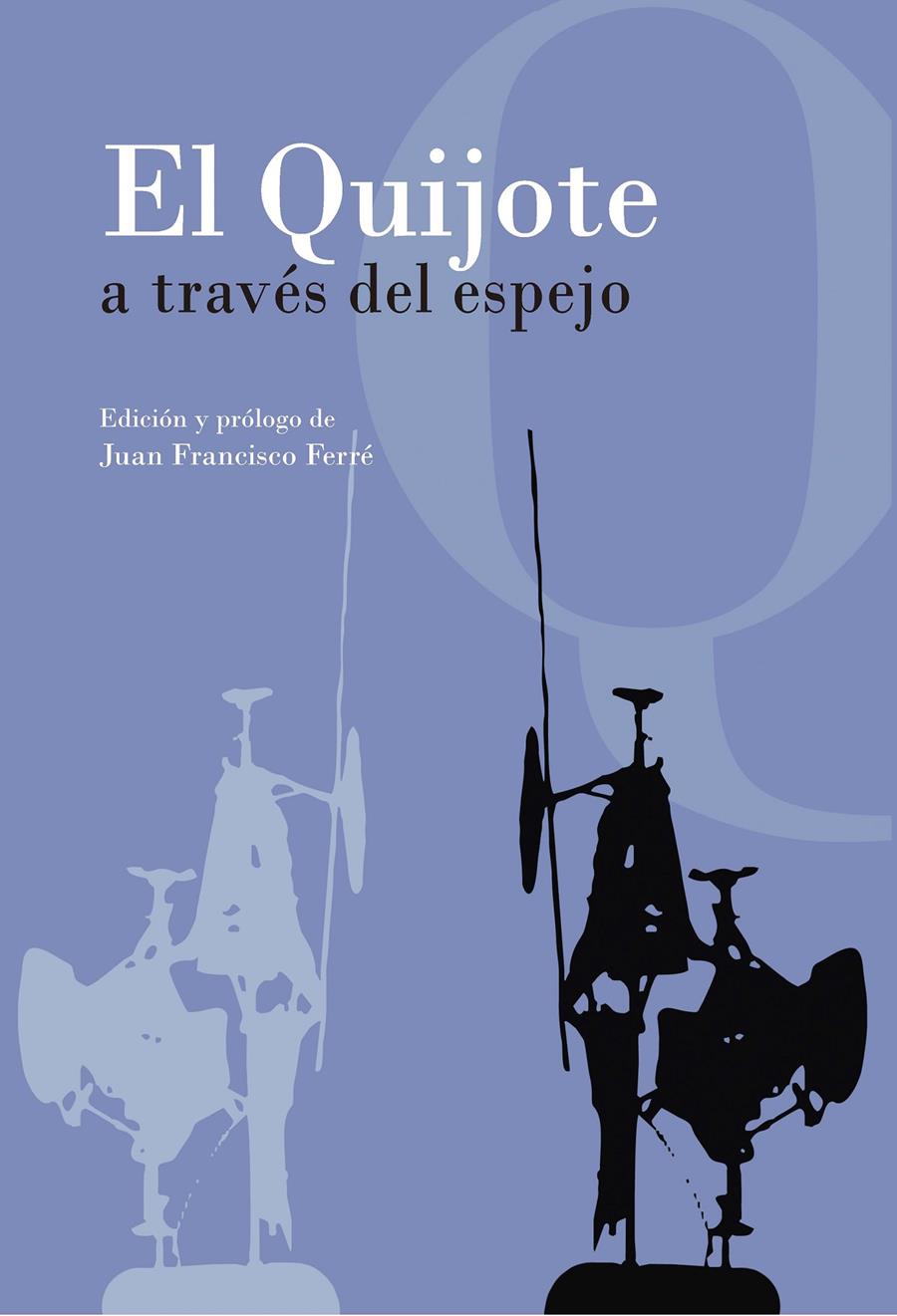 EL QUIJOTE A TRAVÉS DEL ESPEJO | 9788492821778 | VVAA | Llibreria Ombra | Llibreria online de Rubí, Barcelona | Comprar llibres en català i castellà online