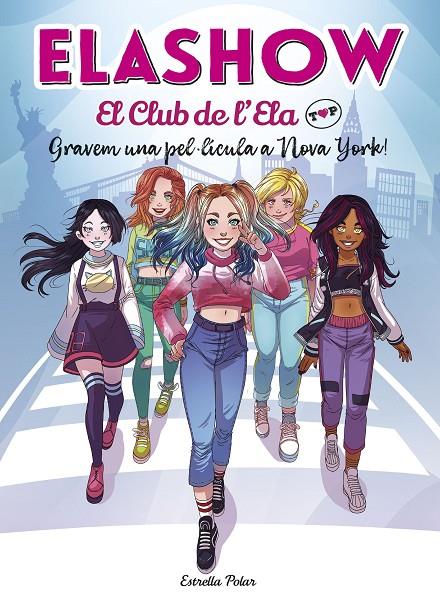 ELASHOW. EL CLUB DE L'ELA TOP 1. GRAVEM UNA PEL·LÍCULA A NOVA YORK! | 9788418134074 | MARTÍNEZ, ELAIA | Llibreria Ombra | Llibreria online de Rubí, Barcelona | Comprar llibres en català i castellà online