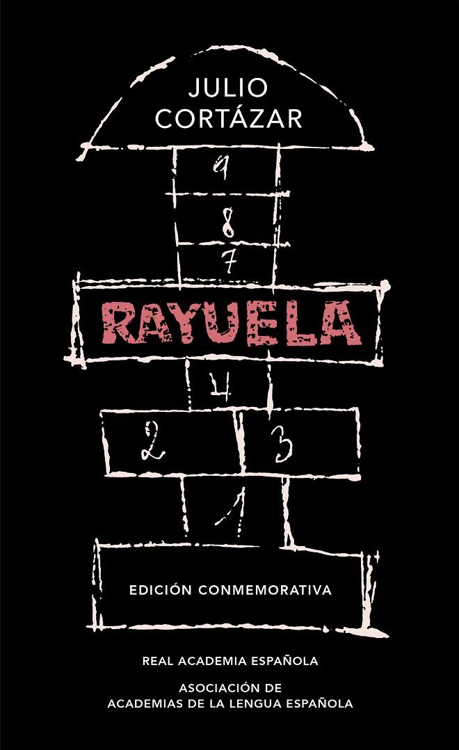 RAYUELA (EDICIÓN CONMEMORATIVA DE LA RAE Y LA ASALE) | 9788420437484 | CORTÁZAR, JULIO | Llibreria Ombra | Llibreria online de Rubí, Barcelona | Comprar llibres en català i castellà online