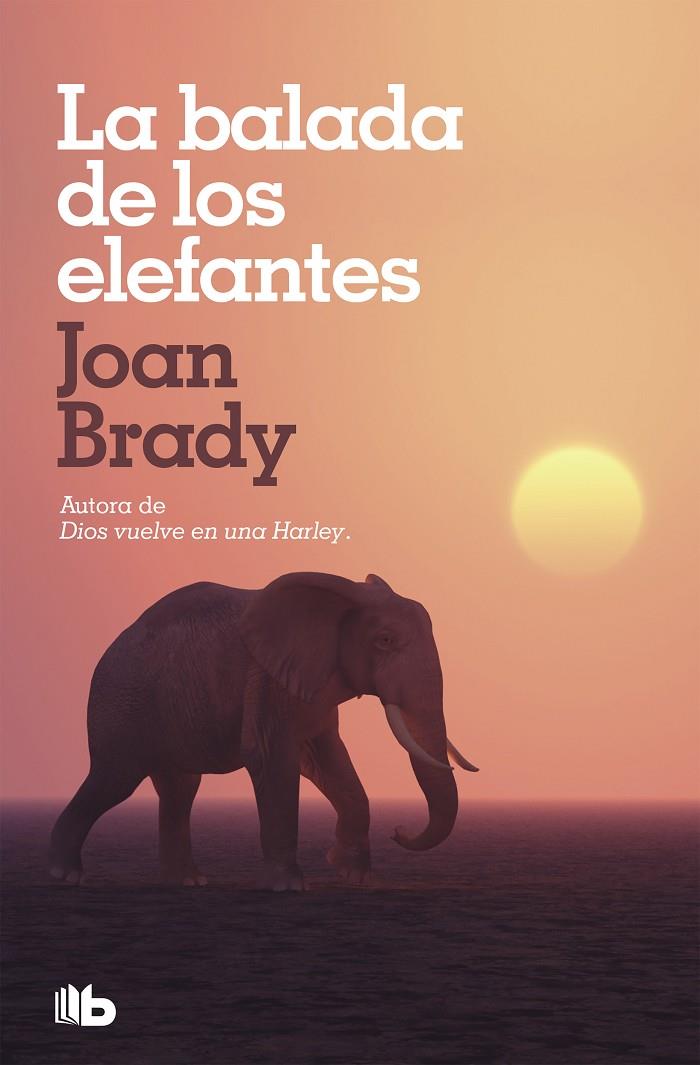 LA BALADA DE LOS ELEFANTES | 9788490707463 | BRADY, JOAN | Llibreria Ombra | Llibreria online de Rubí, Barcelona | Comprar llibres en català i castellà online