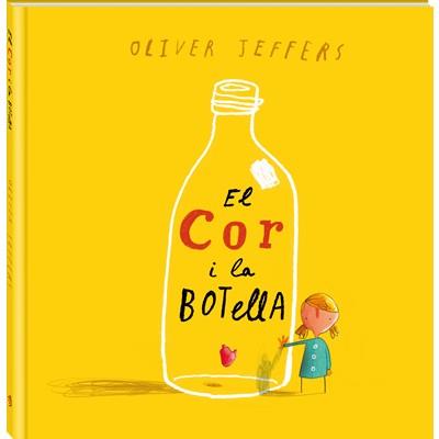 EL COR I LA BOTELLA | 9788494267123 | OLIVER JEFFERS | Llibreria Ombra | Llibreria online de Rubí, Barcelona | Comprar llibres en català i castellà online