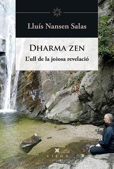 DHARMA ZEN | 9788494959295 | SALAS, LLUÍS NANSEN | Llibreria Ombra | Llibreria online de Rubí, Barcelona | Comprar llibres en català i castellà online