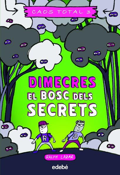 DIMECRES: EL BOSC DELS SECRETS | 9788468363752 | LAZAR, RALPH | Llibreria Ombra | Llibreria online de Rubí, Barcelona | Comprar llibres en català i castellà online