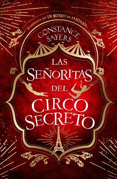 LAS SEÑORITAS DEL CIRCO SECRETO | 9788410085145 | SAYERS, CONSTANCE | Llibreria Ombra | Llibreria online de Rubí, Barcelona | Comprar llibres en català i castellà online