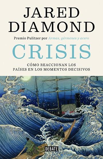 CRISIS | 9788499928418 | DIAMOND, JARED | Llibreria Ombra | Llibreria online de Rubí, Barcelona | Comprar llibres en català i castellà online