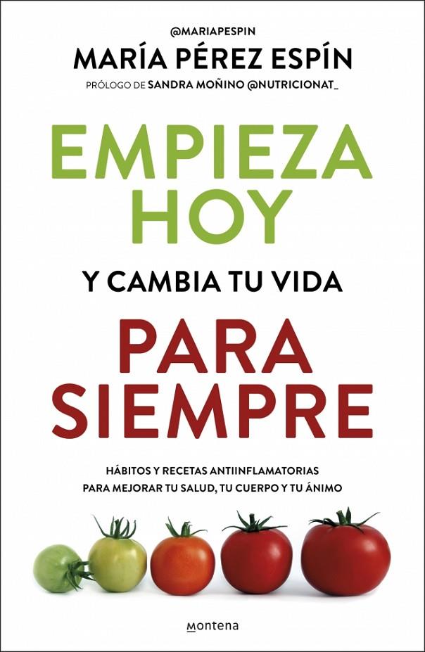 EMPIEZA HOY Y CAMBIA TU VIDA PARA SIEMPRE | 9788410395220 | PÉREZ ESPÍN, MARÍA | Llibreria Ombra | Llibreria online de Rubí, Barcelona | Comprar llibres en català i castellà online