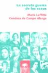 LA SECRETA GUERRA DE LOS SEXOS | 9788496004191 | CAMPO ALANGE, MARÍA LAFFITTE | Llibreria Ombra | Llibreria online de Rubí, Barcelona | Comprar llibres en català i castellà online