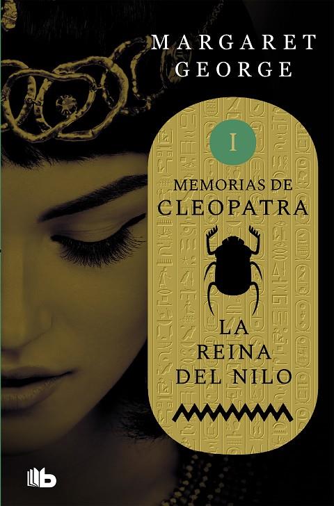 LA REINA DEL NILO (MEMORIAS DE CLEOPATRA 1) | 9788490708484 | GEORGE, MARGARET | Llibreria Ombra | Llibreria online de Rubí, Barcelona | Comprar llibres en català i castellà online