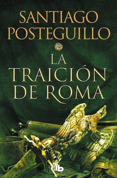 LA TRAICIÓN DE ROMA (TRILOGÍA AFRICANUS 3) | 9788413143606 | POSTEGUILLO, SANTIAGO | Llibreria Ombra | Llibreria online de Rubí, Barcelona | Comprar llibres en català i castellà online