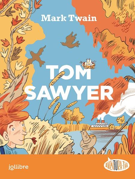 TOM SAWYER GP | 9788411520102 | CONEJO ALONSO, ANA ISABEL | Llibreria Ombra | Llibreria online de Rubí, Barcelona | Comprar llibres en català i castellà online