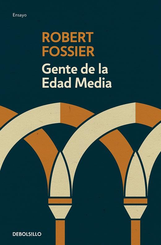 GENTE DE LA EDAD MEDIA | 9788466344913 | FOSSIER, ROBERT | Llibreria Ombra | Llibreria online de Rubí, Barcelona | Comprar llibres en català i castellà online