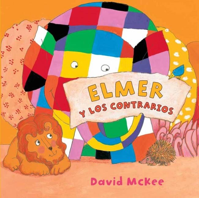 ELMER Y LOS CONTRARIOS | 9788448833039 | DAVID MCKEE | Llibreria Ombra | Llibreria online de Rubí, Barcelona | Comprar llibres en català i castellà online