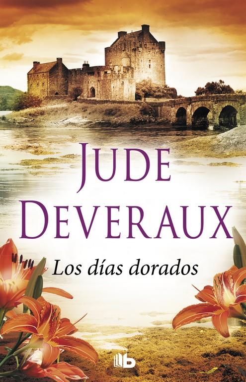 LOS DÍAS DORADOS (SAGA EDILEAN 2) | 9788490705810 | JUDE DEVERAUX | Llibreria Ombra | Llibreria online de Rubí, Barcelona | Comprar llibres en català i castellà online