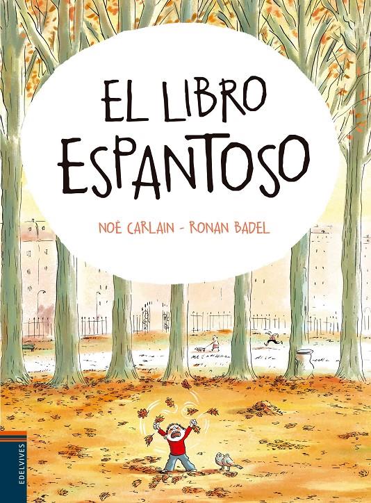 EL LIBRO ESPANTOSO | 9788414001394 | NOÉ CALARIN | Llibreria Ombra | Llibreria online de Rubí, Barcelona | Comprar llibres en català i castellà online