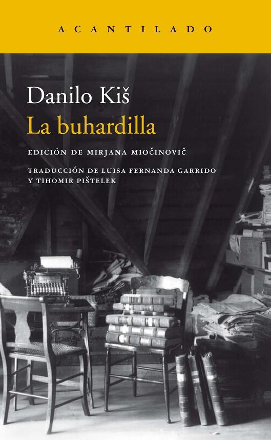 LA BUHARDILLA | 9788417346683 | KIS, DANILO | Llibreria Ombra | Llibreria online de Rubí, Barcelona | Comprar llibres en català i castellà online