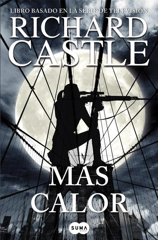 MÁS CALOR (SERIE CASTLE 8) | 9788491290506 | CASTLE,  RICHARD | Llibreria Ombra | Llibreria online de Rubí, Barcelona | Comprar llibres en català i castellà online