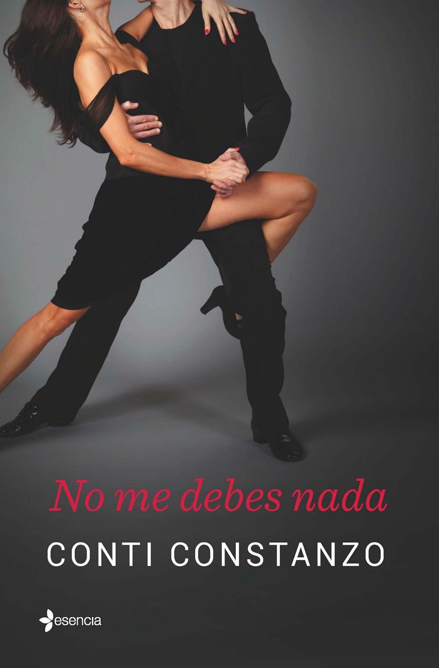 NO ME DEBES NADA | 9788408138709 | CONTI CONSTANZO | Llibreria Ombra | Llibreria online de Rubí, Barcelona | Comprar llibres en català i castellà online