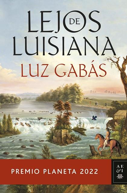 LEJOS DE LUISIANA | 9788408265603 | GABÁS, LUZ | Llibreria Ombra | Llibreria online de Rubí, Barcelona | Comprar llibres en català i castellà online