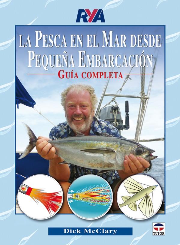 LA PESCA EN EL MAR DESDE PEQUEÑA EMBARCACIÓN | 9788479028336 | MCCLARY, DICK | Llibreria Ombra | Llibreria online de Rubí, Barcelona | Comprar llibres en català i castellà online