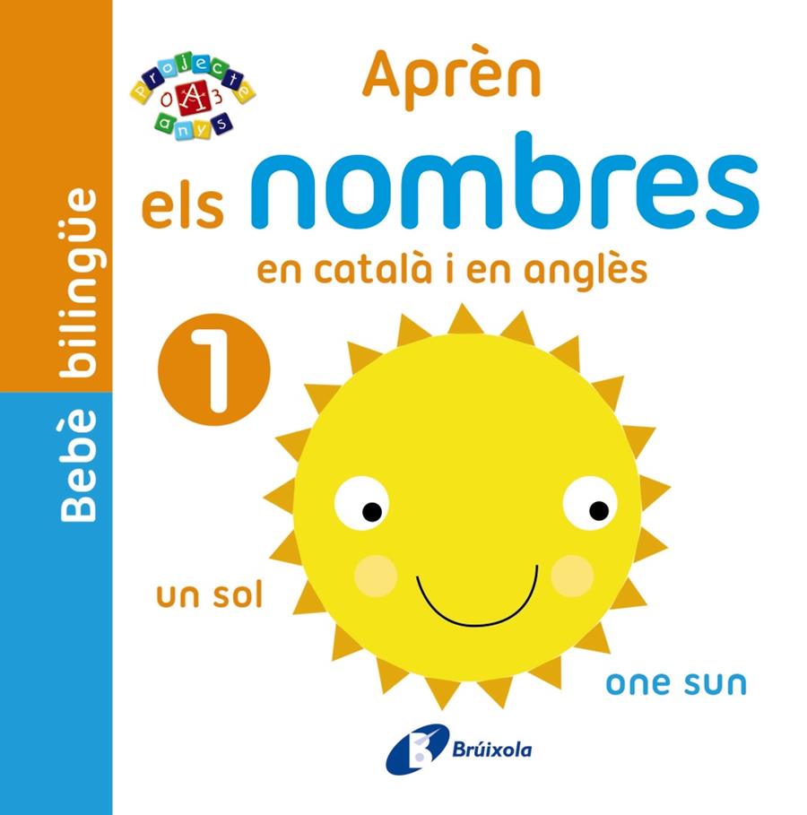 BEBÈ BILINGÜE. APRÈN ELS NOMBRES EN CATALÀ I EN ANGLÈS | 9788499067124 | VV. AA. | Llibreria Ombra | Llibreria online de Rubí, Barcelona | Comprar llibres en català i castellà online