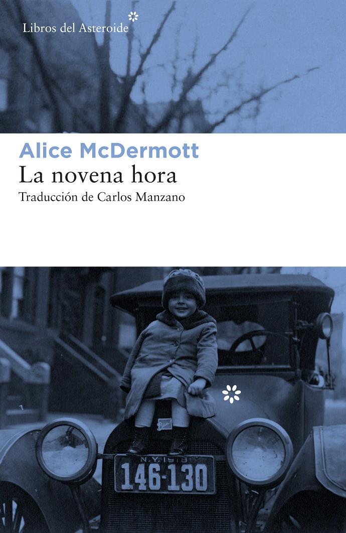 LA NOVENA HORA | 9788417007409 | MCDERMOTT, ALICE | Llibreria Ombra | Llibreria online de Rubí, Barcelona | Comprar llibres en català i castellà online