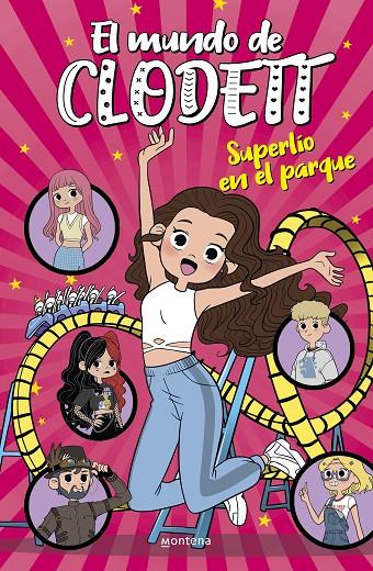 SUPERLÍO EN EL PARQUE DE ATRACCIONES (EL MUNDO DE CLODETT 10) | 9788418594717 | CLODETT | Llibreria Ombra | Llibreria online de Rubí, Barcelona | Comprar llibres en català i castellà online